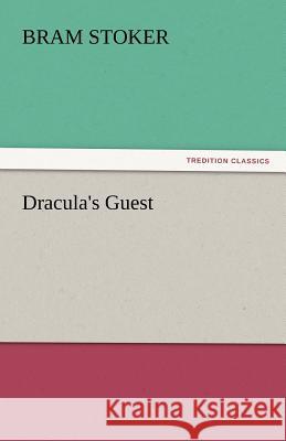 Dracula's Guest  9783842450332 tredition GmbH