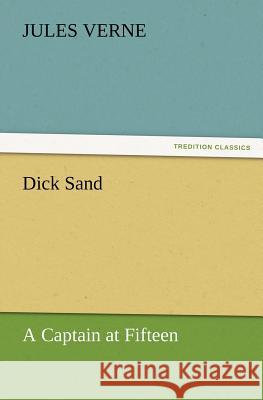 Dick Sand Jules Verne   9783842450837 tredition GmbH