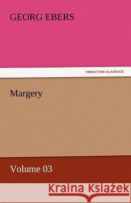 Margery - Volume 03  9783842458819 tredition GmbH