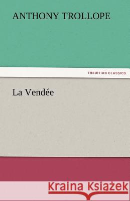 La Vendee  9783842459571 tredition GmbH