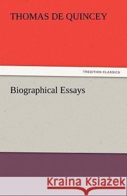 Biographical Essays  9783842462564 tredition GmbH