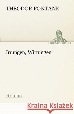 Irrungen, Wirrungen Fontane, Theodor 9783842468375 TREDITION CLASSICS