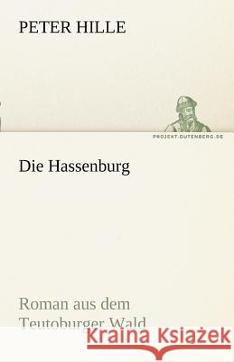 Die Hassenburg Hille, Peter 9783842468740