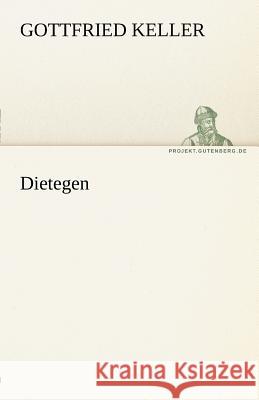 Dietegen Keller, Gottfried 9783842468900