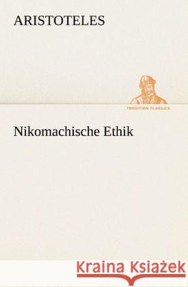 Nikomachische Ethik Aristoteles 9783842469549