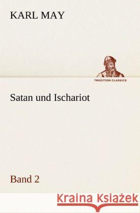 Satan und Ischariot 2 May, Karl 9783842469983