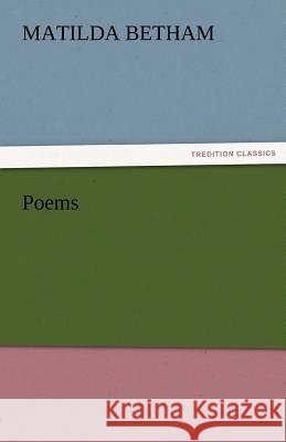 Poems Matilda Betham   9783842473249