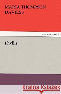 Phyllis Maria Thompson Daviess   9783842477469 tredition GmbH