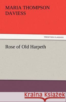 Rose of Old Harpeth Maria Thompson Daviess   9783842477759 tredition GmbH