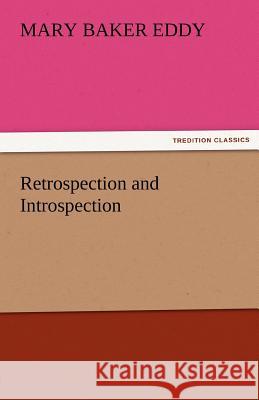 Retrospection and Introspection Mary Baker Eddy   9783842482234 tredition GmbH