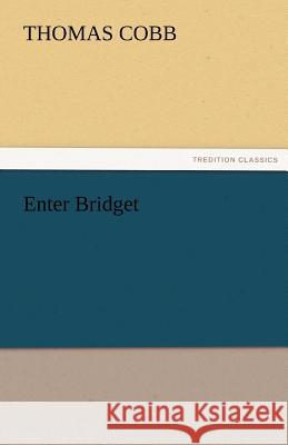 Enter Bridget Thomas Cobb   9783842486546 tredition GmbH