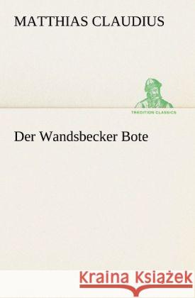 Der Wandsbecker Bote Claudius, Matthias 9783842488878