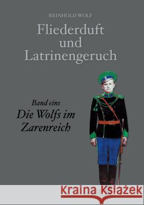 Fliederduft Und Latrinengeruch Wolf, Reinhold 9783842490215