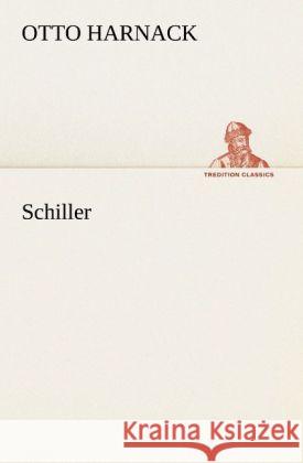 Schiller Harnack, Otto 9783842490369