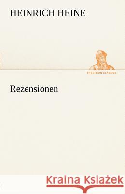 Rezensionen Heine, Heinrich 9783842490499 TREDITION CLASSICS