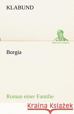 Borgia Klabund 9783842491229