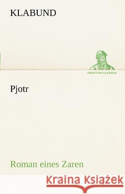 Pjotr Klabund 9783842491274