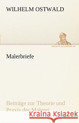Malerbriefe Wilhelm Ostwald 9783842492417 Tredition Classics