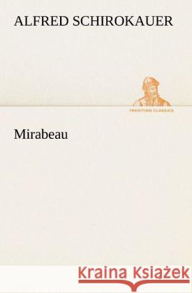 Mirabeau Schirokauer, Alfred 9783842493179