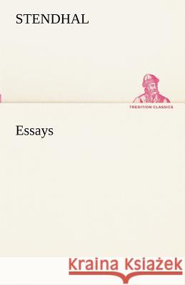 Essays Stendhal 9783842493612