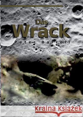 Das Wrack Peter Barroll 9783842494770 Tredition Gmbh