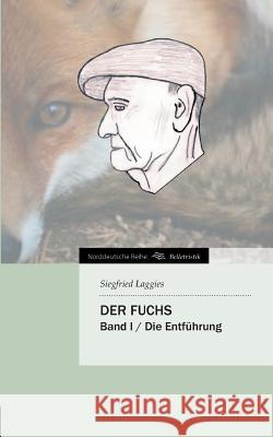 Der Fuchs Laggies, Siegfried 9783842495340 Tredition Gmbh