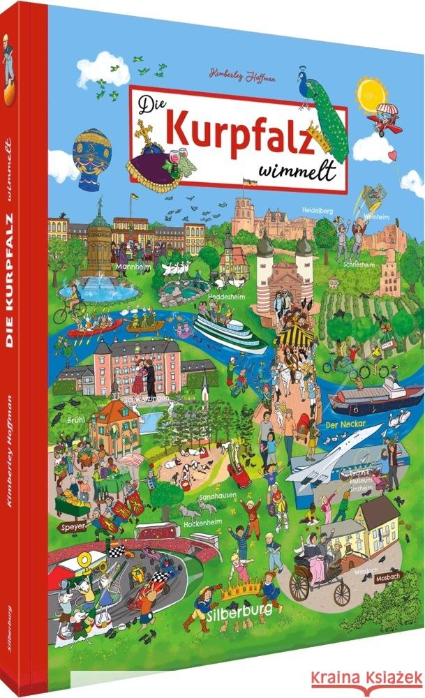 Die Kurpfalz wimmelt Hoffman, Kimberley 9783842521773 Silberburg-Verlag