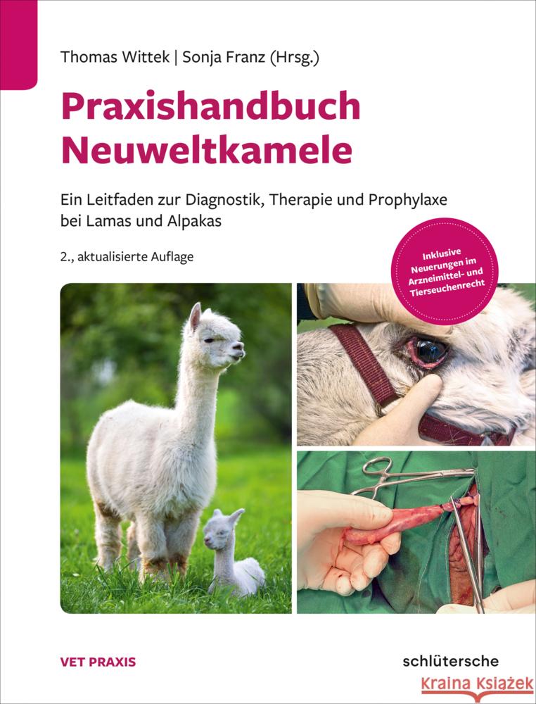 Praxishandbuch Neuweltkamele Wittek, Thomas 9783842600690 Schlütersche