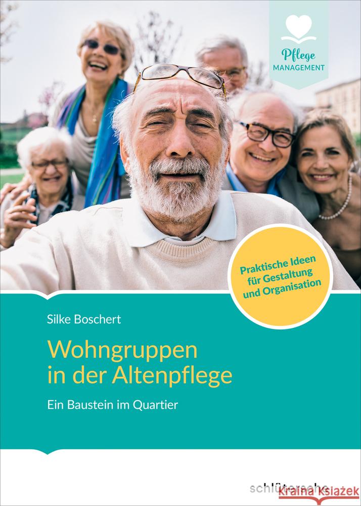 Wohngruppen in der Altenpflege Boschert, Silke 9783842608412 Schlütersche