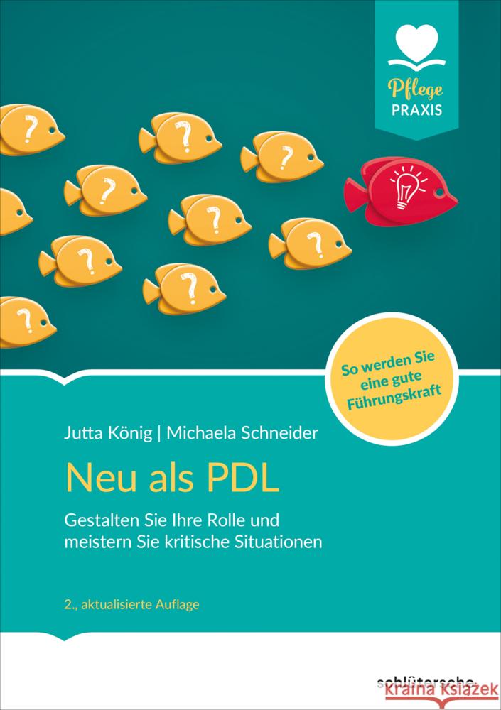 Neu als PDL König, Jutta, Schneider, Michaela 9783842608528