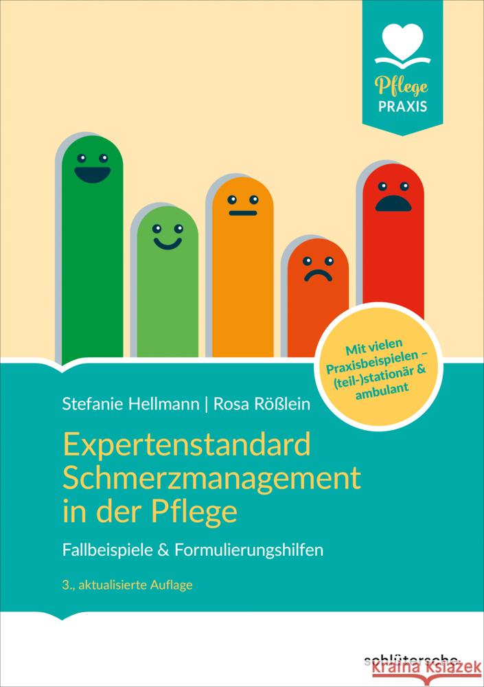 Expertenstandard Schmerzmanagement in der Pflege Hellmann, Stefanie, Rößlein, Rosa 9783842608825 Schlütersche