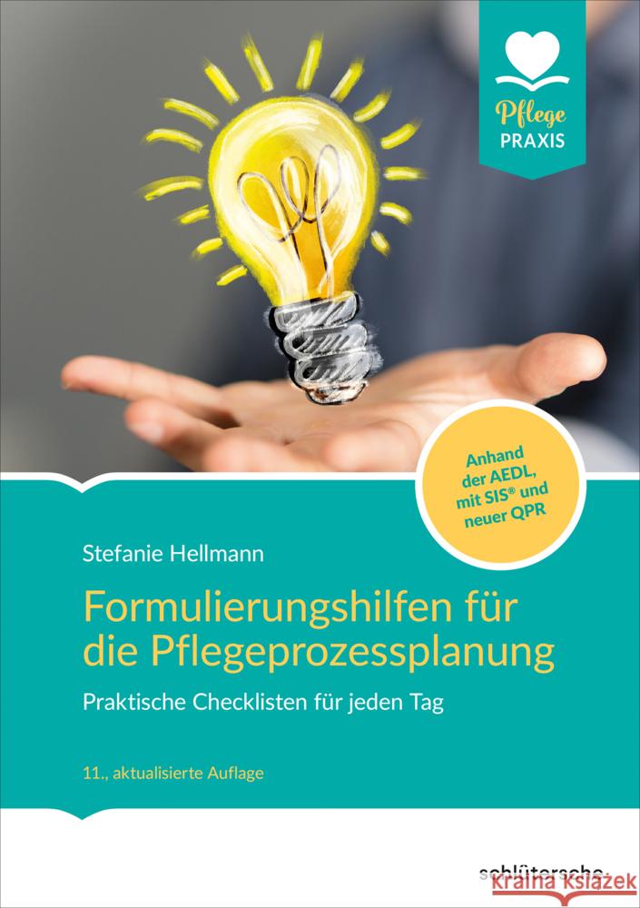 Formulierungshilfen für die Pflegeprozessplanung Hellmann, Stefanie 9783842608856 Schlütersche