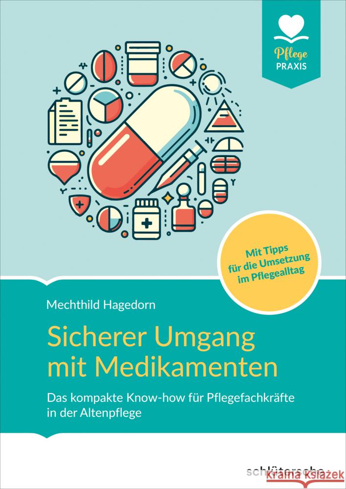 Sicherer Umgang mit Medikamenten Hagedorn, Mechthild 9783842609150