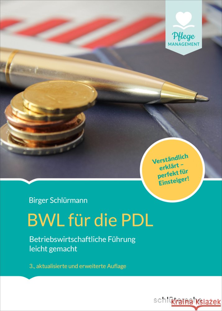 BWL für die PDL Schlürmann, Birger 9783842609310 humboldt Verlag