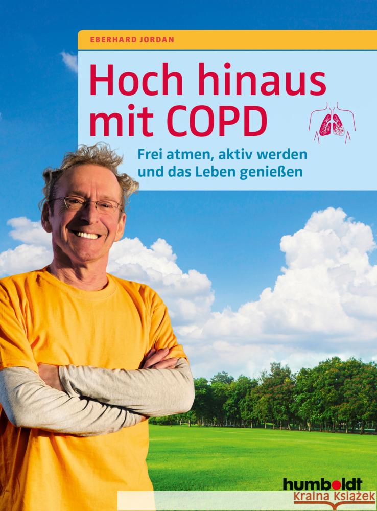 Hoch hinaus mit COPD Jordan, Eberhard 9783842629264