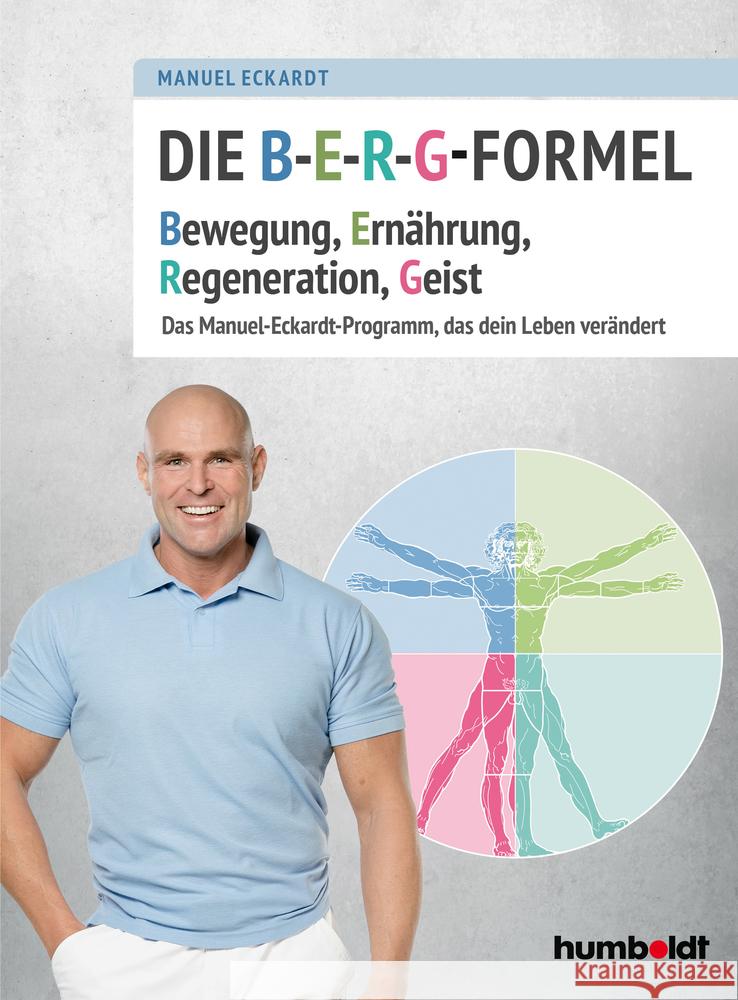 Die B-E-R-G-Formel Eckardt, Manuel 9783842630093