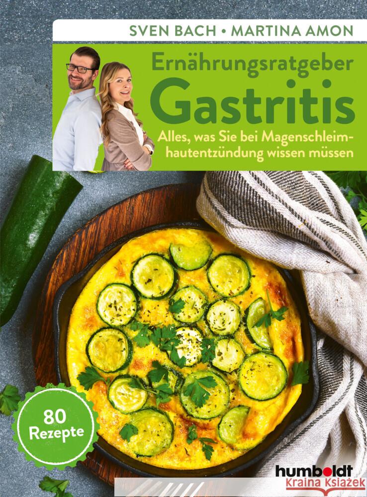 Ernährungsratgeber Gastritis Bach, Sven, Amon, Martina 9783842630154