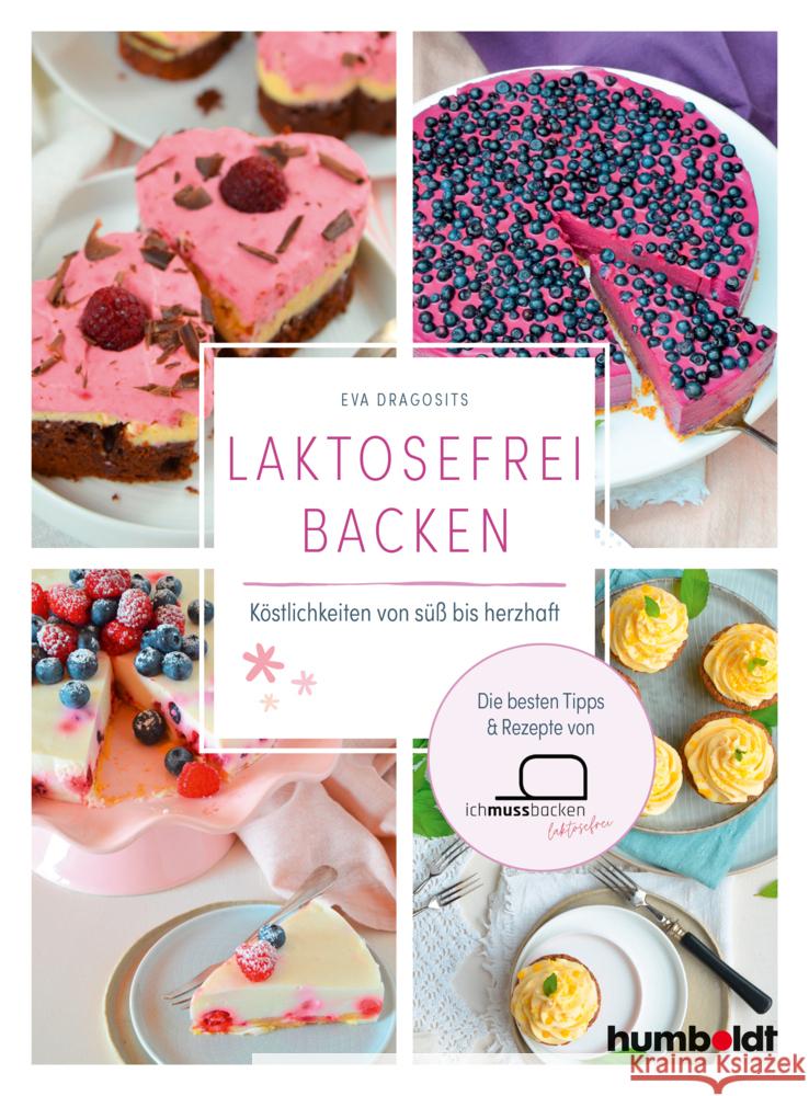 Laktosefrei backen Dragosits, Eva 9783842631458 Humboldt
