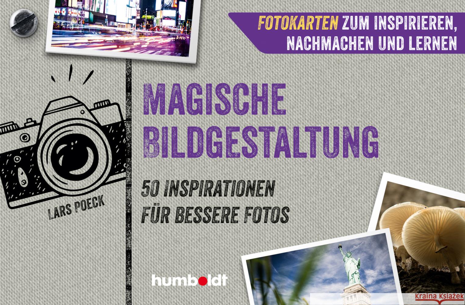 Fotokarten. Magische Bildgestaltung Poeck, Lars 9783842655560 Humboldt