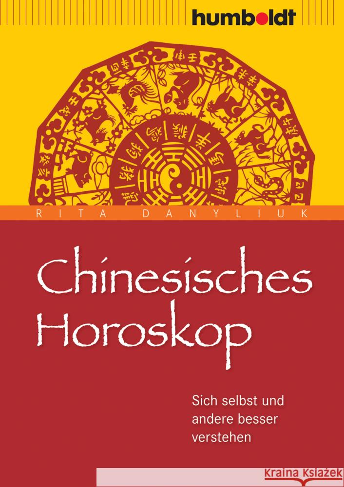 Chinesisches Horoskop Danyliuk, Rita 9783842668003 Schlütersche