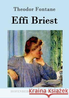 Effi Briest: Roman Theodor Fontane 9783843014847 Hofenberg