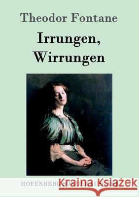 Irrungen, Wirrungen: Roman Theodor Fontane 9783843014977 Hofenberg