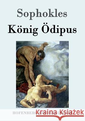 König Ödipus Sophokles 9783843015417 Hofenberg