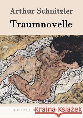 Traumnovelle Arthur Schnitzler 9783843015875 Hofenberg