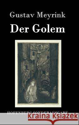 Der Golem Gustav Meyrink 9783843016667 Hofenberg