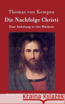 Die Nachfolge Christi Thomas Von Kempen 9783843017183