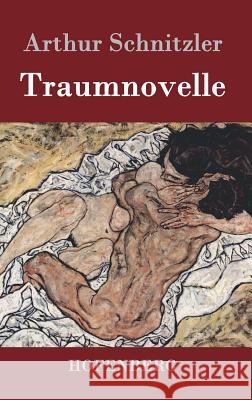 Traumnovelle Arthur Schnitzler 9783843018630 Hofenberg