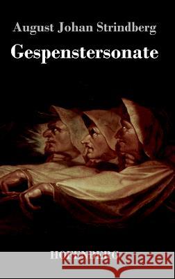 Gespenstersonate: Ein Kammerspiel in drei Akten Strindberg, August 9783843018654 Hofenberg