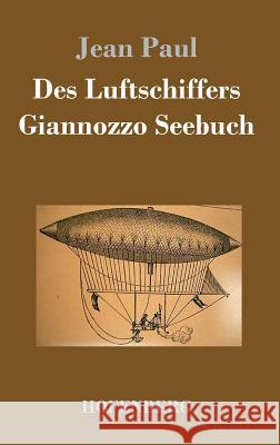 Des Luftschiffers Giannozzo Seebuch Jean Paul 9783843018722 Hofenberg