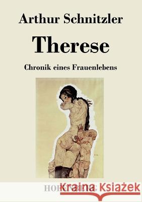 Therese: Chronik eines Frauenlebens Schnitzler, Arthur 9783843019521 Hofenberg